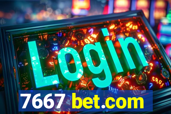 7667 bet.com